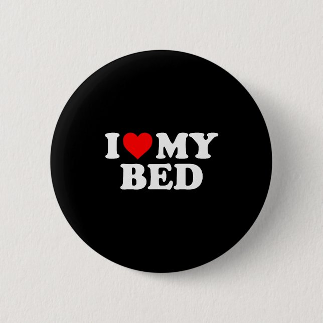 Ich liebe mein Bett - Rotes Herz  Button (Vorderseite)