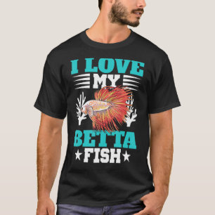 Ich liebe mein Betta-Fischbecken-Aquarium-Aquarist T-Shirt