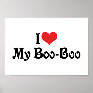 Ich Liebe mein Boo Boo Poster