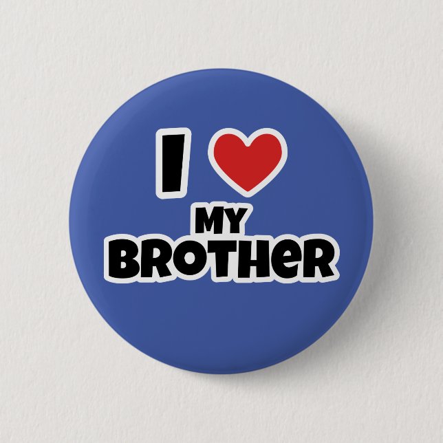 Ich Liebe mein Bruder Button (Vorderseite)