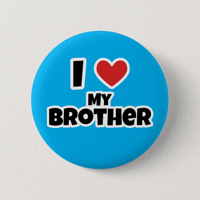 Ich Liebe mein Bruder Button (Vorderseite)