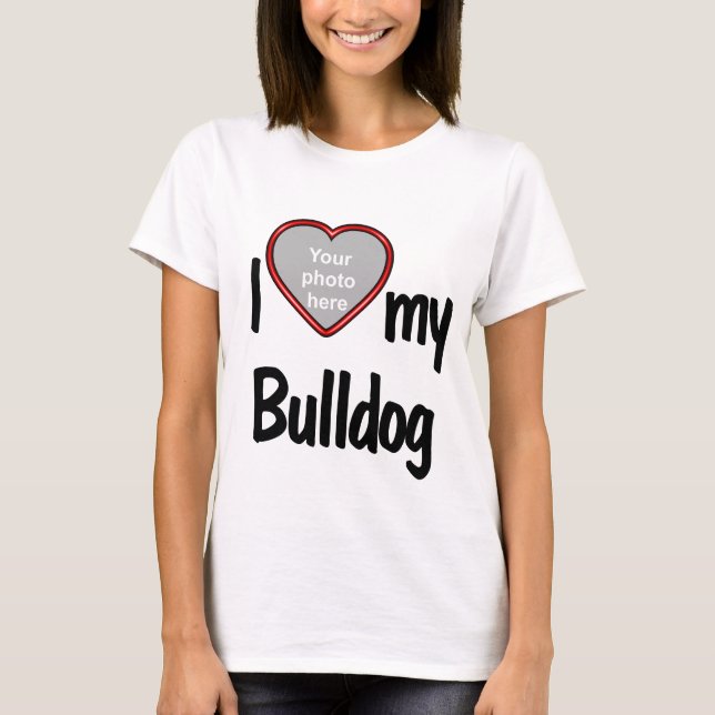 Ich Liebe mein Bulldog - Foto im Roten Herzen T-Shirt (Vorderseite)