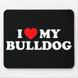 Ich Liebe mein Bulldog Mousepad