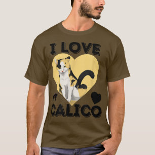 Ich Liebe Mein Calico Niedlich Cat Lover Geschenk T-Shirt