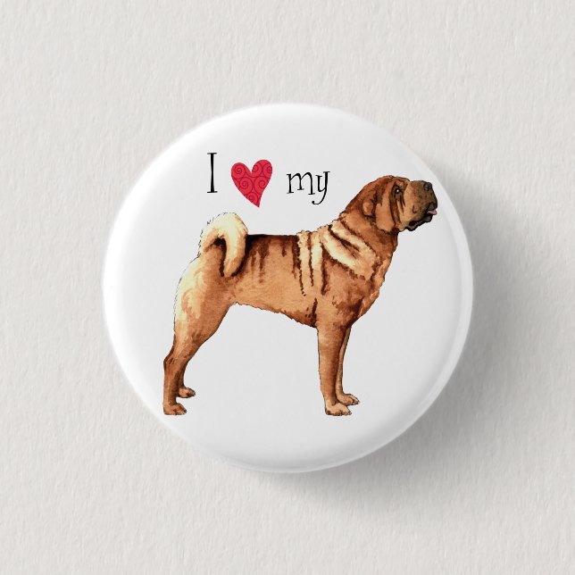 Ich Liebe mein chinesisches Shar-Pei Button (Vorderseite)