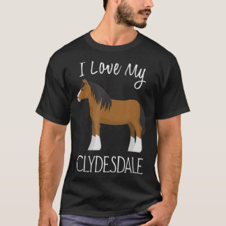 Ich Liebe mein Clydesdale Pferd Lover T-Shirt