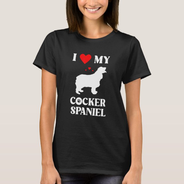 Ich Liebe mein Cocker Spaniel Dog Design T-Shirt (Vorderseite)