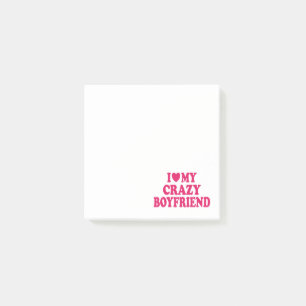 Ich Liebe mein Crazy Boyfriend Post-it Klebezettel