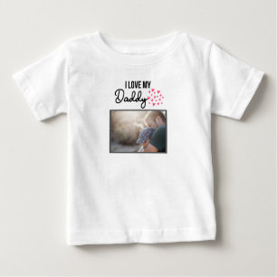 ICH LIEBE MEIN DADDY BABY SCHLIESSEN CUSTOM-FOTO BABY T-SHIRT