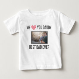 ICH LIEBE MEIN DADDY BABY SCHLIESSEN CUSTOM-FOTO BABY T-SHIRT