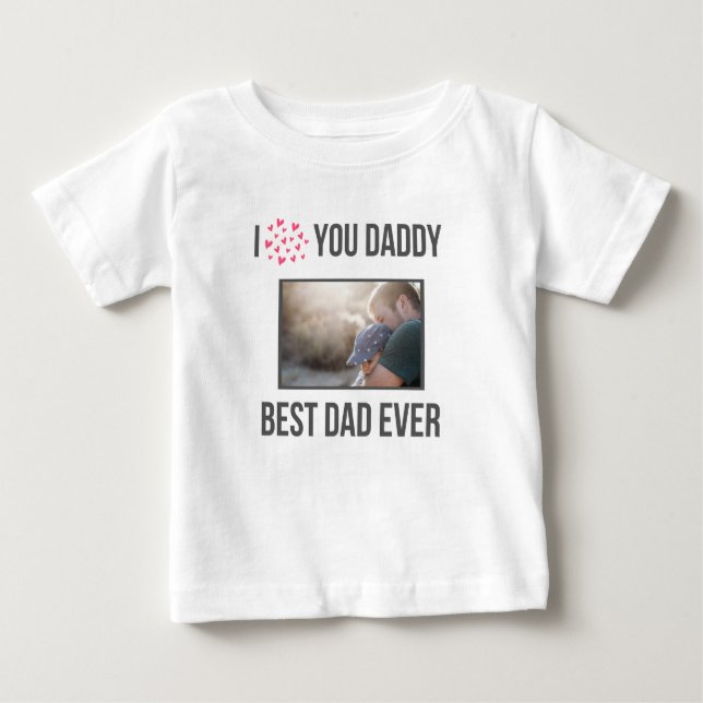 ICH LIEBE MEIN DADDY BABY SCHLIESSEN CUSTOM-FOTO BABY T-SHIRT (Vorderseite)