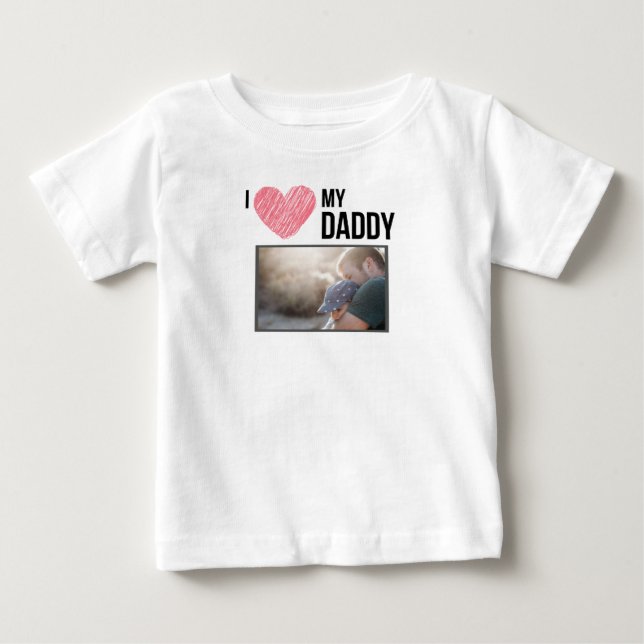 ICH LIEBE MEIN DADDY BABY SCHLIESSEN CUSTOM-FOTO T-SHIRT (Vorderseite)