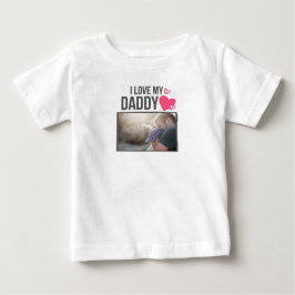 ICH LIEBE MEIN DADDY BABY SCHLIESSEN CUSTOM-FOTO T-SHIRT