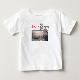 ICH LIEBE MEIN DADDY BABY SCHLIESSEN CUSTOM-FOTO T-SHIRT