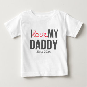 ICH LIEBE MEIN DADDY BABY SCHLIESSEN CUSTOM TEXT T-SHIRT