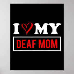 Ich Liebe mein DEAF Mama Mütter Tag Poster