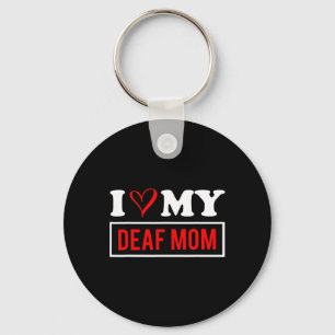 Ich Liebe mein DEAF Mama Mütter Tag Schlüsselanhänger