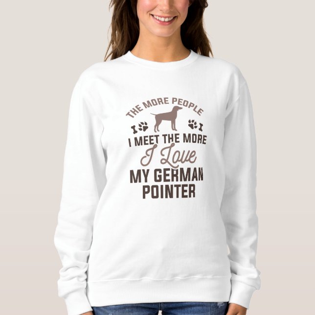 Ich Liebe mein deutscher Zeiger Sweatshirt (Vorderseite)
