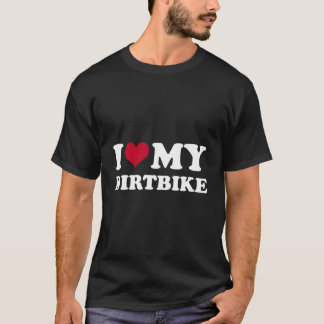 Ich Liebe mein Dirtbike Motocross T-Shirt