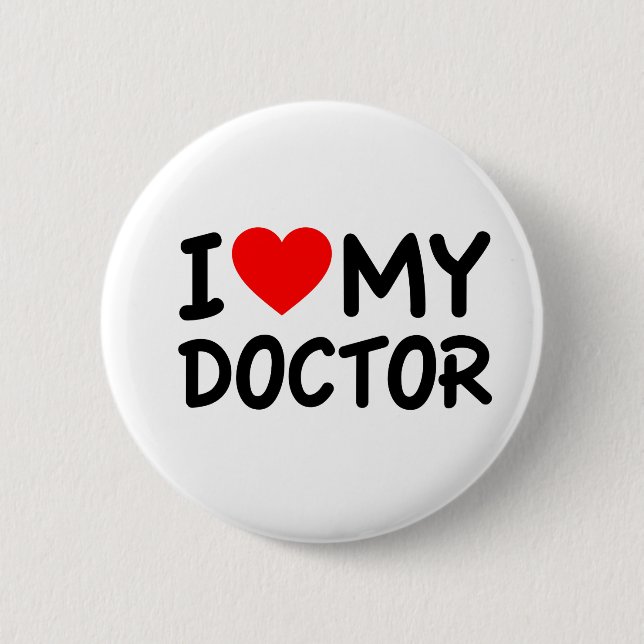 Ich Liebe mein Doktor Button (Vorderseite)