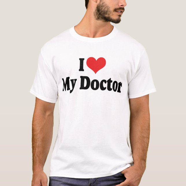 Ich Liebe mein Doktor T-Shirt (Vorderseite)