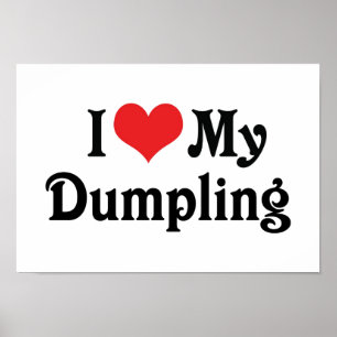 Ich Liebe mein Dumpling Poster
