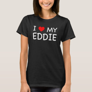 Ich Liebe Mein Eddie Vorname Red Heart T-Shirt
