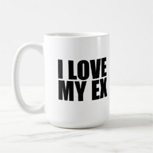 Ich Liebe mein Ex Kaffeetasse