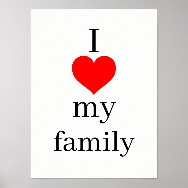 Ich Liebe mein Familienposter Poster (Vorne)
