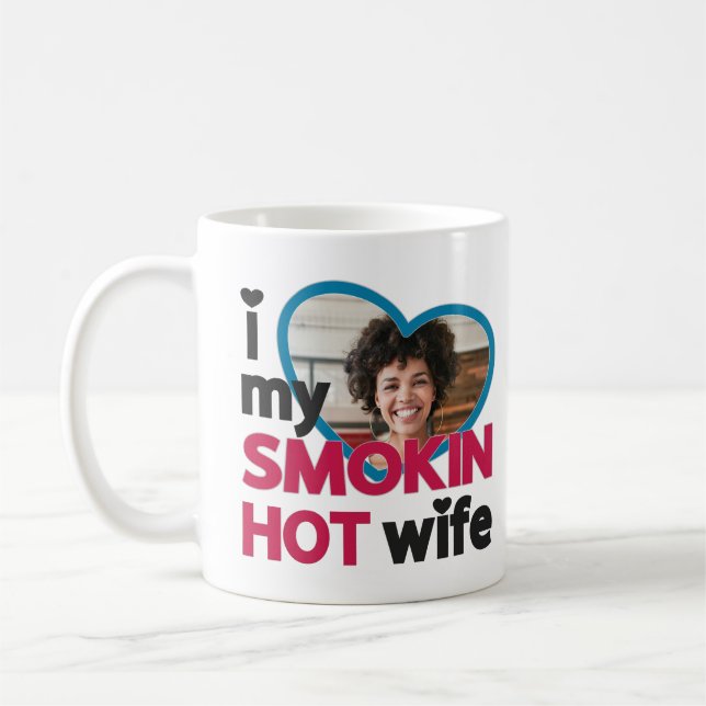 Ich Liebe mein Foto für die rauchheiße Ehefrau Kaffeetasse (Links)