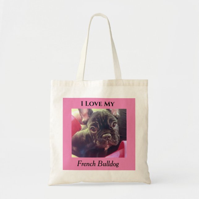 Ich Liebe mein Französisch Bulldog Frenchie Tote B Tragetasche (Vorne)