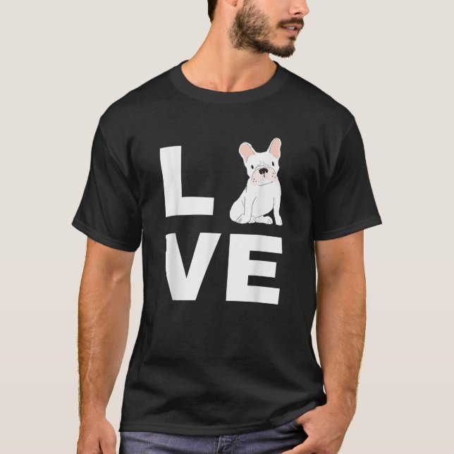 Ich Liebe mein Französisch Bulldog Hund Lover Gesc T-Shirt (Vorderseite)