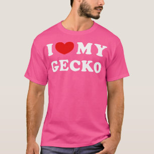 Ich Liebe mein Gecko, ich höre meinen Gecko T-Shirt