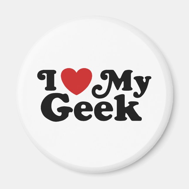 Ich Liebe mein Geek Magnet (Vorne)