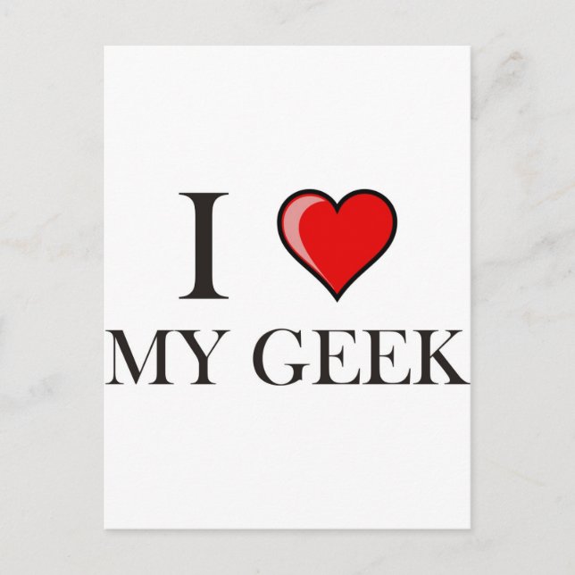 Ich Liebe mein Geek Postkarte (Vorderseite)