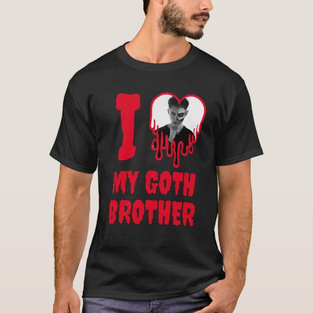 Ich Liebe mein Goth Brother Blood Red Heart Foto T-Shirt (Vorderseite)