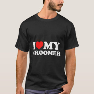 Ich Liebe mein Groomer T-Shirt
