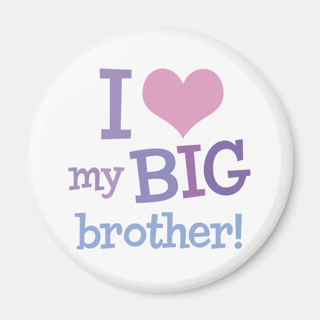 Ich Liebe mein großer Bruder Magnet (Vorne)