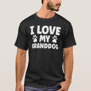 Ich Liebe mein Großhund Hund Granddad Grandpaw 11 T-Shirt