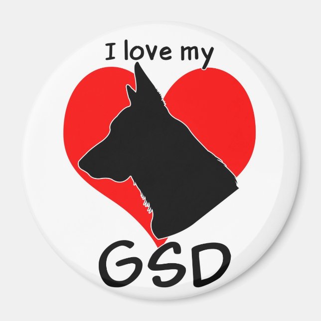 Ich Liebe mein GSD! Magnet (Vorne)