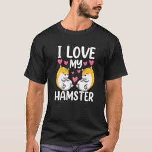 Ich Liebe mein Hamster Süße Tier Hausbesitzer T-Shirt