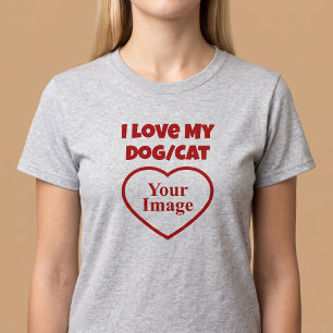 Ich liebe mein Haustier/Hund/Katze Foto T-Shirt