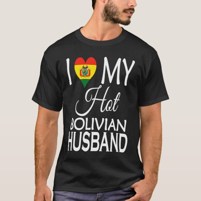 Ich Liebe mein heißes bolivianisches Ehemann Boliv T-Shirt (Vorderseite)