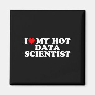 Ich Liebe mein Hot Data Scientist Boyfriend Couple Magnet