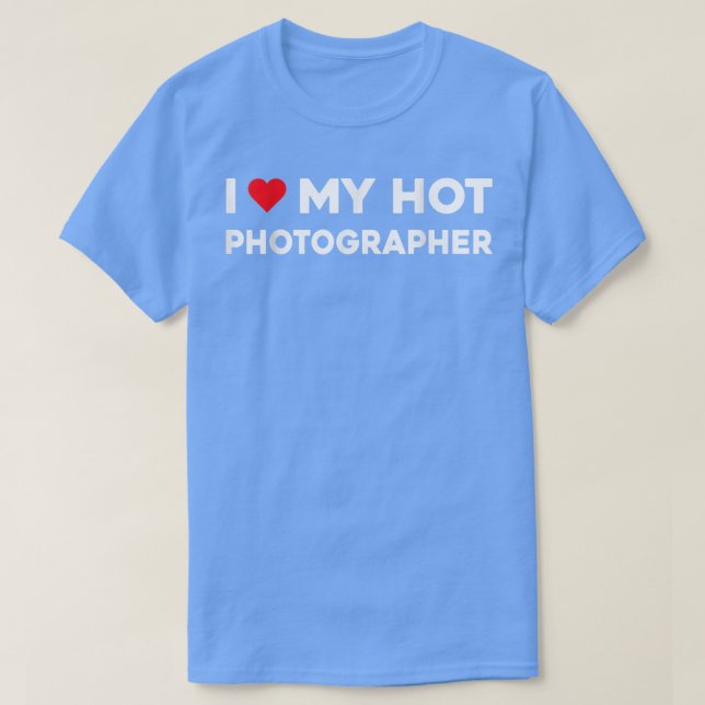 Ich Liebe mein Hot Fotograf Valentine Boyfriend Gi T-Shirt (Design vorne)