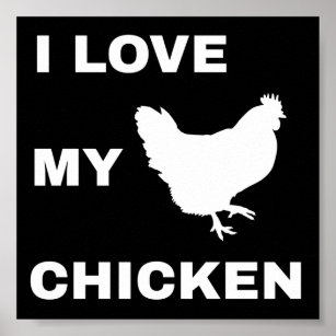 Ich Liebe mein Huhn Poster