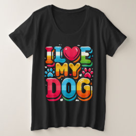 Ich Liebe mein Hund Große Größe T-Shirt