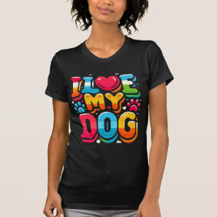 Ich Liebe mein Hund T-Shirt