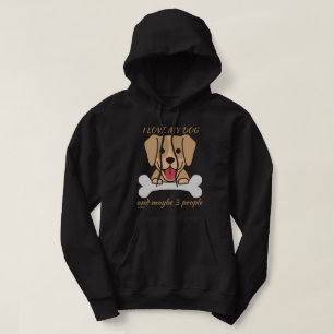 ICH LIEBE MEIN HUND UND VIELLEICHT 3 PERSONEN nied Hoodie