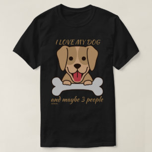 ICH LIEBE MEIN HUND UND VIELLEICHT 3 PERSONEN nied T-Shirt